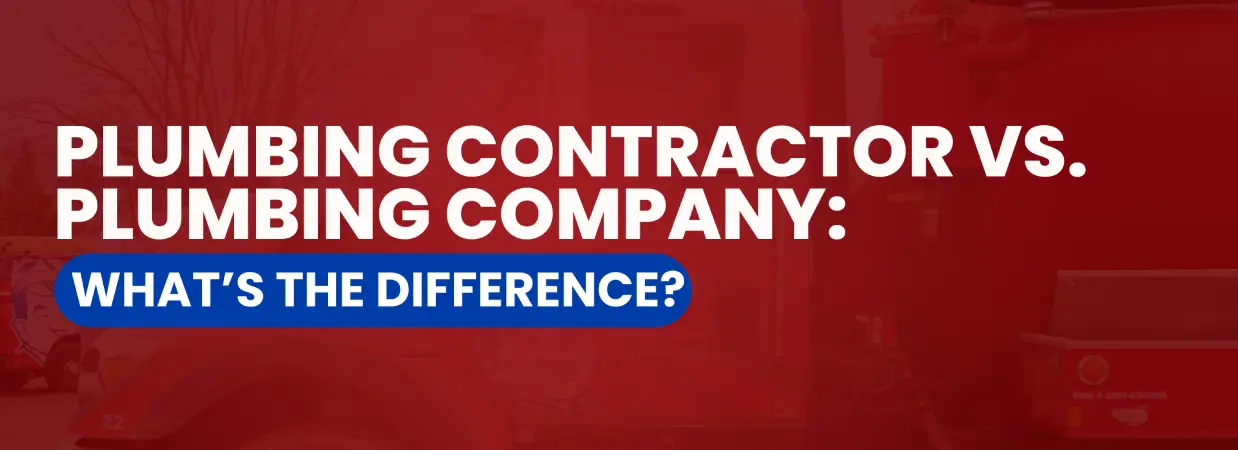 Plumbing Contractor vs Plumbing Company image.