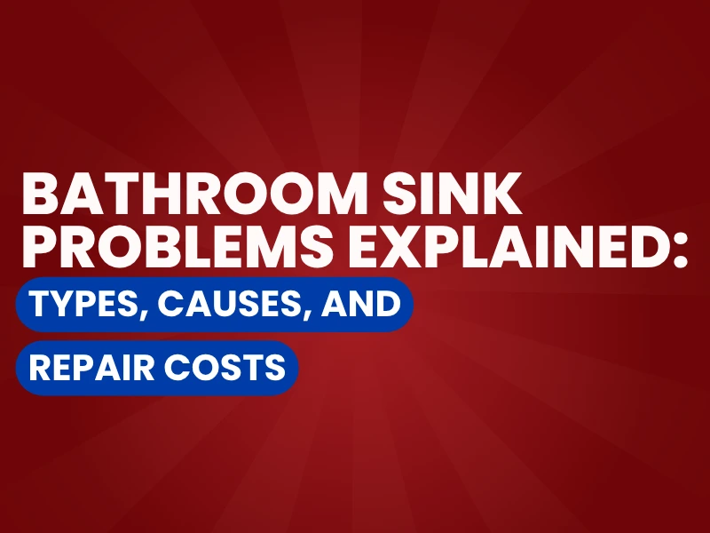 Bathroom Sink Problems graphic.